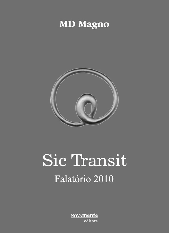 Ver detalhes de Sic Transit: Falatório 2010